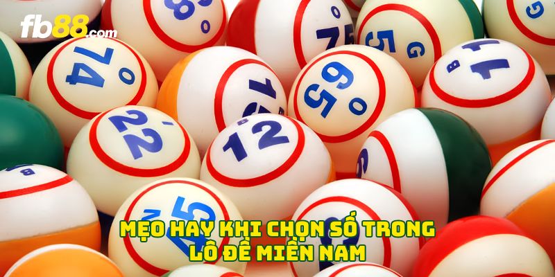 Mẹo hay khi chọn số trong lô đề miền Nam